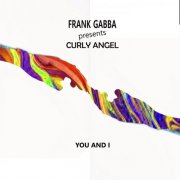 Curly Angel & Frank Gabba - You & I (2024)