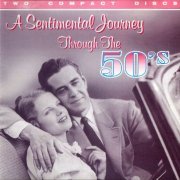 VA - A Sentimental Journey Through The 50's (1995)