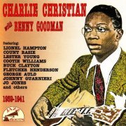 Charlie Christian With Benny Goodman - Charlie Christian 1939-1941 (1992)