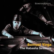 Samuel Yirga - The Habasha Sessions (2011) [Hi-Res]