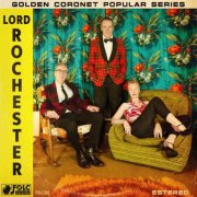 Lord Rochester - Mess Around! (2025)