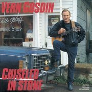 Vern Gosdin - Chiseled In Stone (1988)