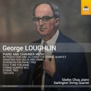 Darlington Quartet, Gladys Chua - Loughlin: Piano & Chamber Music (2024) [Hi-Res]