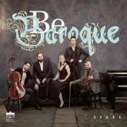 Spark - Be Baroque (2020) [Hi-Res]