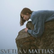 Svetla V - Mattias (2022)