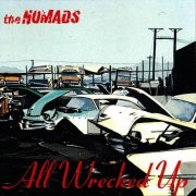 The Nomads – All Wrecked Up (1989)