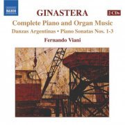 Fernando Viani - Ginastera: Complete Piano and Organ Music (2007)