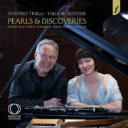 Antonio Tinelli, Yulia Moseychuk - Pearls & Discoveries (2025) [Hi-Res]