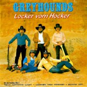 Greyhounds - Locker vom Hocker (1987/2026)