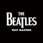 The Beatles - Past Masters (1988/2012) LP