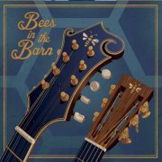 Bees in the Barn - Bees in the Barn (2020)