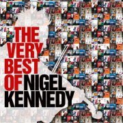 Nigel Kennedy - The Very Best of Nigel Kennedy (2010) Lossless