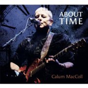 Calum MacColl - About Time (2022)