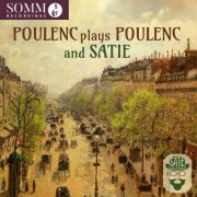 Francis Poulenc - Poulenc & Satie: Piano Works (Remastered 2025) (2025) [Hi-Res]