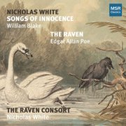 The Raven Consort - Nicholas White: Songs of Innocence, The Raven (2022)