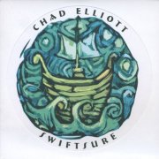Chad Elliott - Swiftsure (2008)