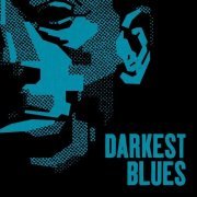 VA - Darkest Blues (2021)