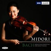 Midori - Bach: Partitas & Sonatas for Violin Solo (2015)