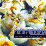Ray Anderson & BIMWO - BIMWO Swing (1998)