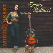 Emma Mattucci - Mind and Heart (2021)