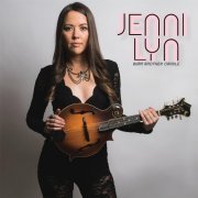 Jenni Lyn - Burn Another Candle (2017)