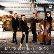 Sandra Rumolino, Cyril Garac, Leonardo Teruggi, Lionel Allemand - Tangos entre cordes (2022) [Hi-Res]