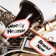 Woody Herman - Brand New (1971)