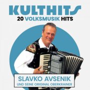 Slavko Avsenik und seine Original Oberkrainer - KULTHITS: Slavko Avsenik - 20 Volksmusik Hits (2025)