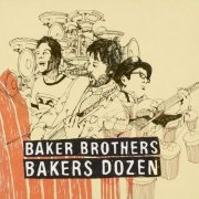 Baker Brothers - Bakers Dozen (Abbey Road Master) (2025)