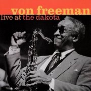 Von Freeman - Live at the Dakota (2001)