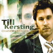 Till Kersting - Changing Faces (2006)