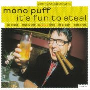 Mono Puff - It's Fun To Steal (1998)