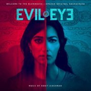 Ronit Kirchman - Welcome to the Blumhouse: Evil Eye (Amazon Original Soundtrack) (2021) [Hi-Res]