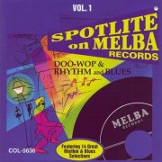 Various Artists - Spotlite Series - Melba Records Vol. 1 (1995)
