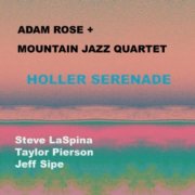 Adam Rose, Mountain Jazz Quartet - Holler Serenade (2026) [Hi-Res]