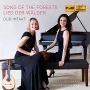 Duo Imtakt - Song of the Forests (2020) [Hi-Res]