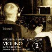 Veronika Skuplik, Jorg Jacobi - Violino 2: Catena Bohemica (2022) [Hi-Res]