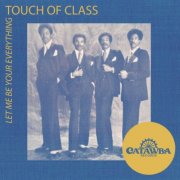 Touch of Class - Let Me Be Your Everything (2026) Hi Res