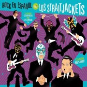 Los Straitjackets - Rock en Espanol, Vol. 1 (2007)