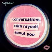 lovelytheband - conversations with myself about you (2020) Hi Res