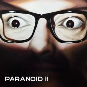 Tom Weeks - Paranoid II (2025)