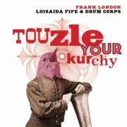 Frank London - Touzle Your Kurchy (2026) [Hi-Res]