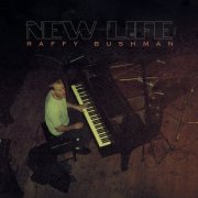 Raffy Bushman - New Life (2026) [Hi-Res]