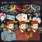 Field Medic - surrender instead (2025) [Hi-Res]