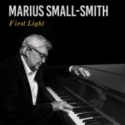 Marius Small-Smith - First Light (2025) Hi-Res