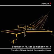 Piano Duo Chipak-Kushnir & Anguas Rodriguez - Liszt: Symphony No. 9 in D Minor, S. 657 (After Beethoven's Op. 125) (2021) [Hi-Res]