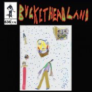 Buckethead - Joy in the Little Things (Pike 636) (2024)