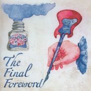 Improved Sound Limited - The Final Foreword (1966-2002/2003)