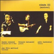 Nikada - Nikada III {Montreal} (2019)