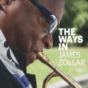 James Zollar - The Ways In (2022)